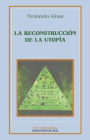 La Reconstruccion de la Utopia