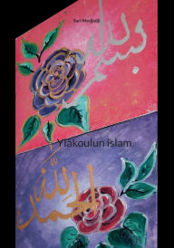 Title: Ylï¿½koulun islam, Author: Sari Medjadji