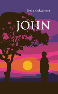 Title: John, Author: Joella Koskenranta