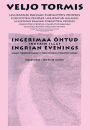 Ingrian Evenings: from the Series Forgotton Peoples