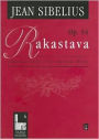 Rakastava, Op. 14: The Lover
