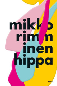 Title: Hippa, Author: Mikko Rimminen