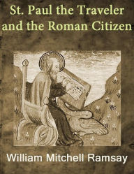St. Paul the Traveler and the Roman Citizen