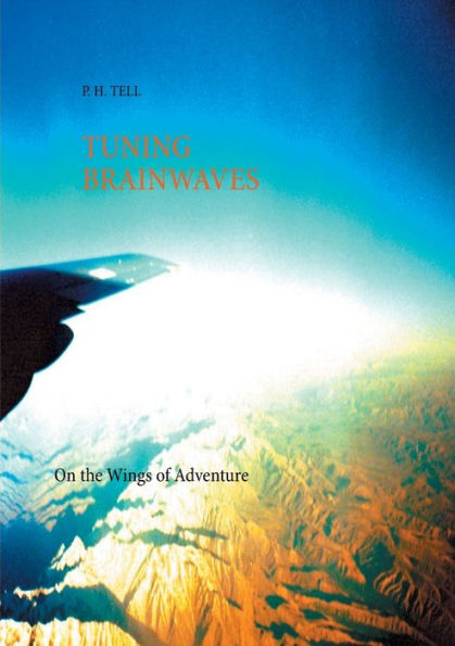 Tuning Brainwaves: on the Wings of Adventure