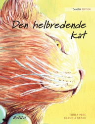 Title: Den helbredende kat: Danish Edition of 