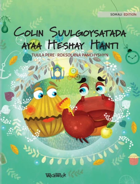 Colin Suulgoysatada ayaa Heshay Hanti: Somali Edition of 
