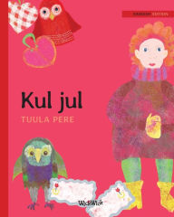 Title: Kul jul: Swedish Edition of Christmas Switcheroo, Author: Tuula Pere