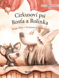 Title: Cirkusoví psi Rosta a Rolinka: Czech Edition of 