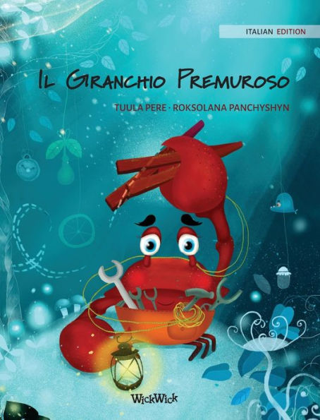 Il Granchio Premuroso (Italian Edition of 