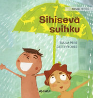 Title: Sihisevä suihku: Finnish Edition of 