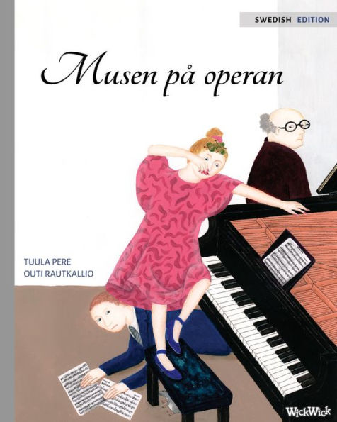 Musen på operan: Swedish Edition of 