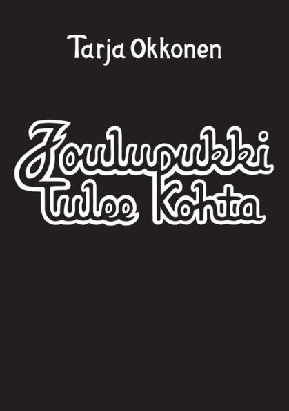 Joulupukki tulee kohta: Runoja