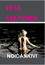Title: Noidankivi, Author: Vesa Salminen