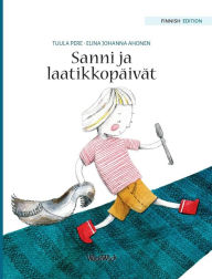 Title: Sanni ja laatikkopäivät: Finnish Edition of 