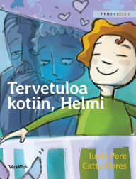 Tervetuloa kotiin, Helmi: Finnish Edition of Welcome Home, Pearl