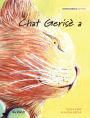 Chat GerisÃ¯Â¿Â½ a: Haitian Creole Edition of The Healer Cat