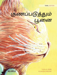Title: குணப்படுத்தும் பூனை: Tamil Edition of The Healer Cat, Author: Tuula Pere