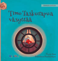 Title: Timo Taskurapua väsyttää: Finnish Edition of 