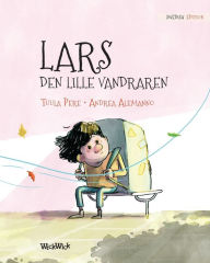Title: Lars, den lille vandraren: Swedish Edition of Leo, the Little Wanderer, Author: Tuula Pere