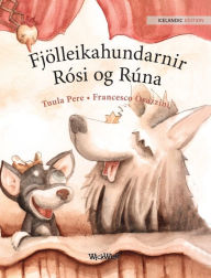 Title: Fjölleikahundarnir Rósi og Rúna: Icelandic Edition of 