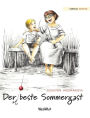 Der beste Sommergast: German Edition of 