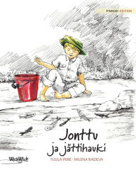 Title: Jonttu ja jättihauki: Finnish Edition of 