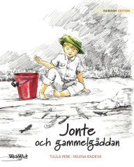 Title: Jonte och gammelgäddan: Swedish Edition of 