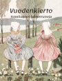 Vuodenkierto: Topeliuksen lastenrunoja