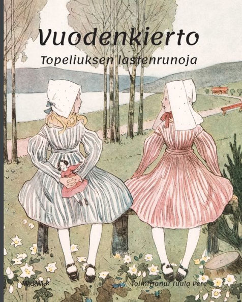 Vuodenkierto: Topeliuksen lastenrunoja