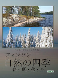 Title: 自然の四季：春・夏・秋・冬, Author: Hemmo Vattulainen
