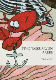 Title: Timo Taskuravun Aarre, Author: Tuula Pere