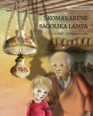 Title: Skomakarens sagolika lampa: Swedish Edition of The Shoemaker's Splendid Lamp, Author: Tuula Pere
