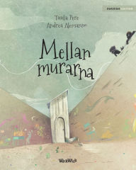 Title: Mellan murarna: Swedish Edition of Between the Walls, Author: Tuula Pere
