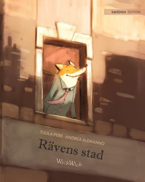 Rävens stad: Swedish Edition of 