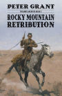Rocky Mountain Retribution