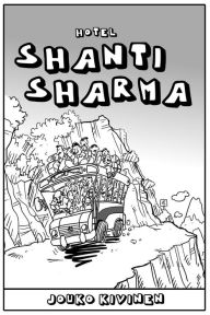 Title: Hotel Shanti Sharma, Author: Jouko Kivinen