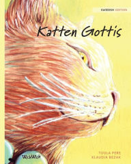 Title: Katten Gottis: Swedish Edition of 