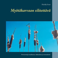 Title: Myï¿½tï¿½karvaan silitettï¿½vï¿½, Author: Pïivikki Iivari