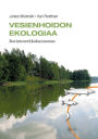 Vesienhoidon ekologiaa: Ravintoverkkokunnostus