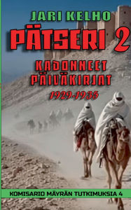 Title: Pï¿½tseri 2: Kadonneet pï¿½ivï¿½kirjat 1929-1935, Author: Jari Kelho