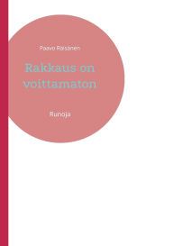 Title: Rakkaus on voittamaton: Runoja, Author: Paavo Rïisïnen