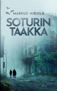 Title: Soturin taakka, Author: Markus Hirsilï