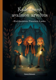 Title: Kadonneen avaimen arvoitus: Etsivï¿½toimisto Punainen Lanka, Author: Hanna Niskanen