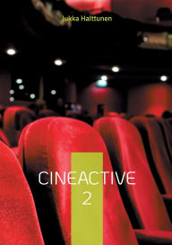 Title: CineActive 2: Elokuvapï¿½ivï¿½kirja, Author: Jukka Halttunen