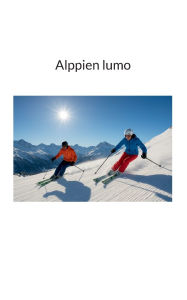 Title: Alppien lumo, Author: Diana Hjïrt