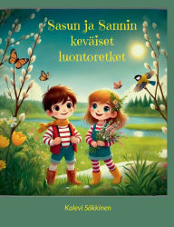 Title: Sasun ja Sannin kevÃ¯Â¿Â½iset luontoretket, Author: Kalevi SÃÂÂkkinen