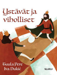 Title: Ystï¿½vï¿½t ja viholliset: Finnish Edition of 