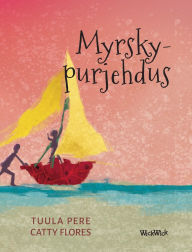 Title: Myrskypurjehdus: The Finnish Edition of 