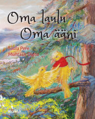 Title: Oma laulu, oma ï¿½ï¿½ni: The Finnish Edition of 