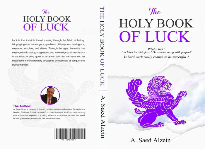 The Holy Book of Luck What is Luck ? is it blind force or rational